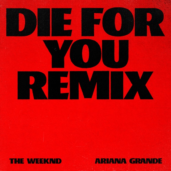 Die For You (Remix) - Portada